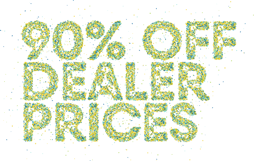 90 percent off dealer prices